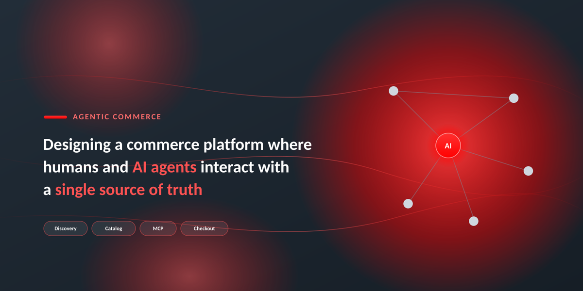 The Architectural Foundations of an Agentic Commerce Platform